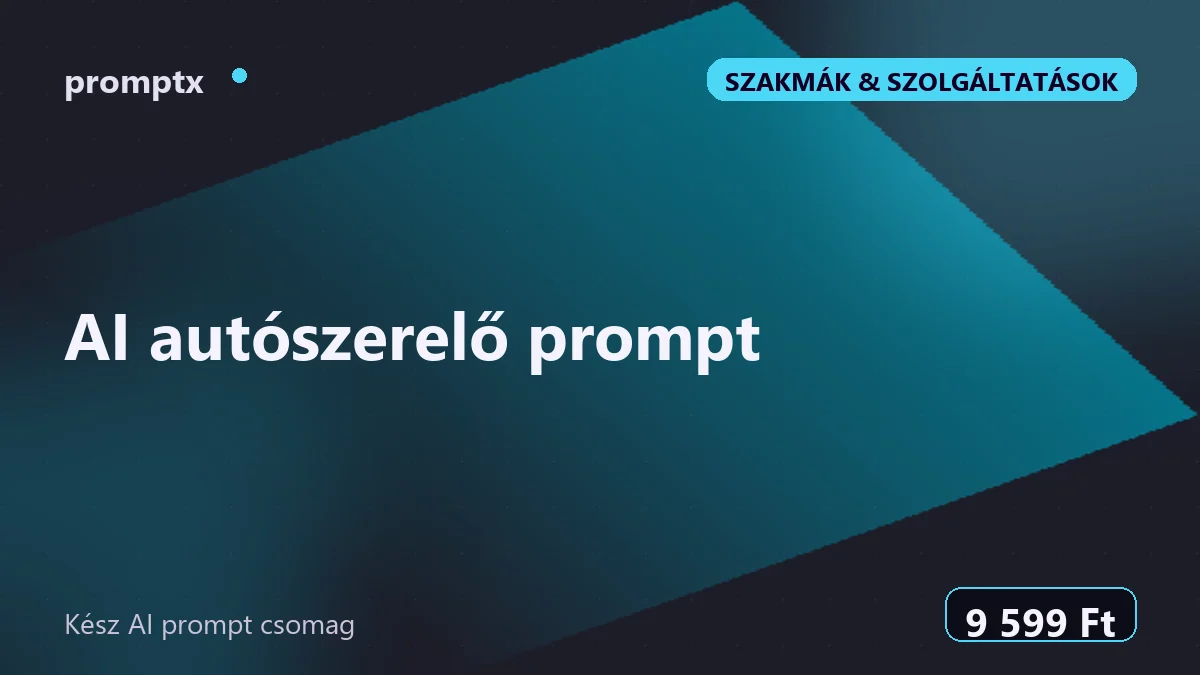 AI autószerelő prompt – kész AI prompt csomag