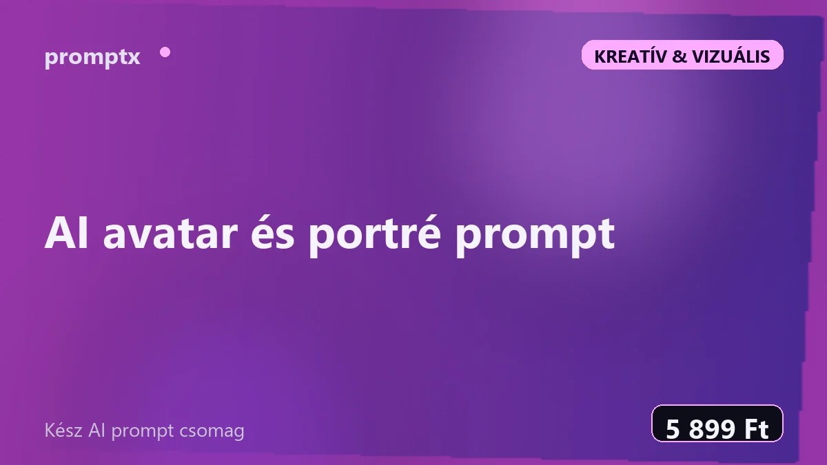 AI avatar és portré prompt – kész AI prompt csomag