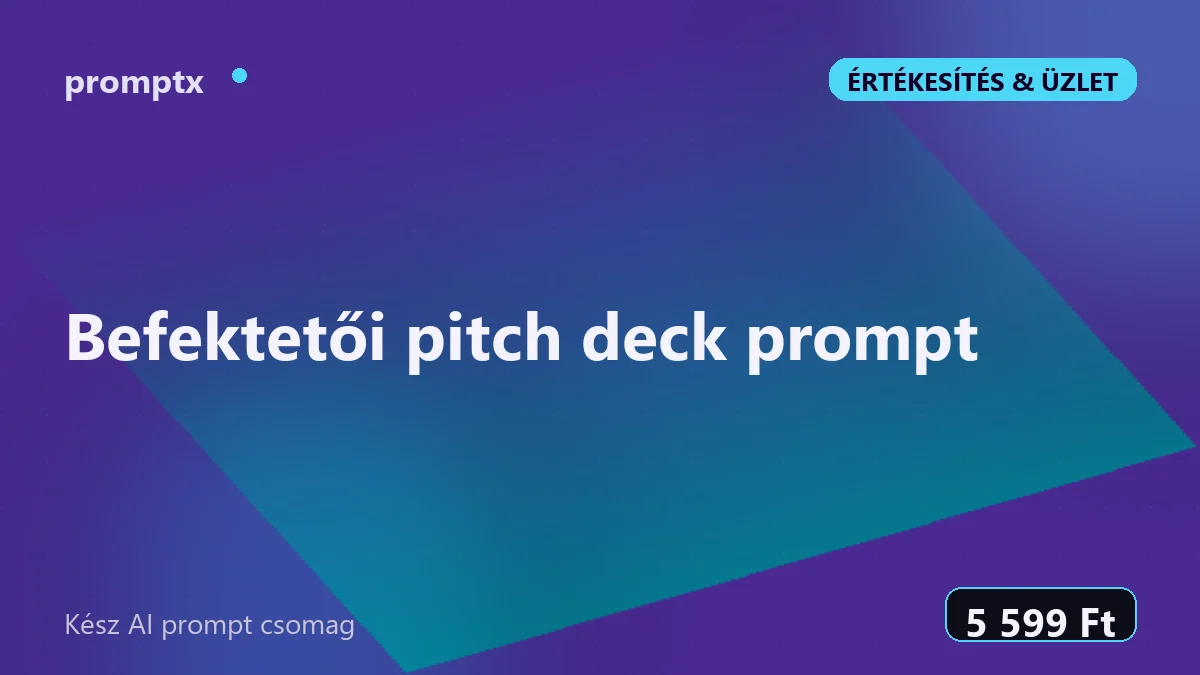 Befektetői pitch deck prompt – kész AI prompt csomag