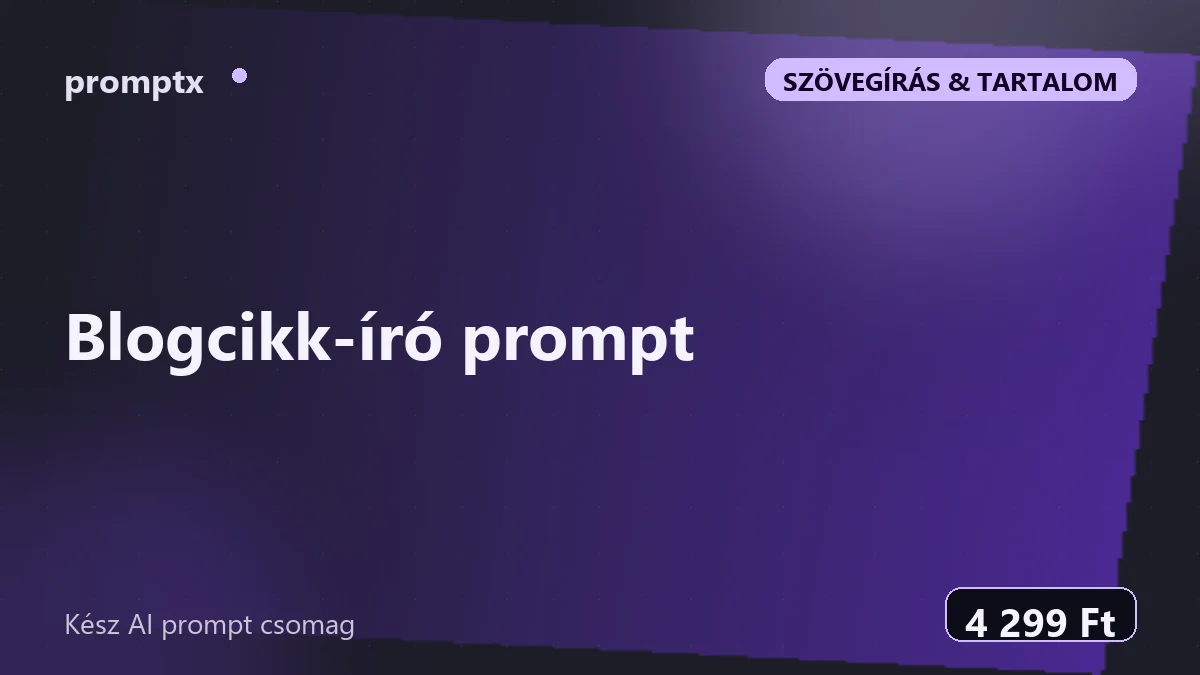 Blogcikk-író prompt – kész AI prompt csomag