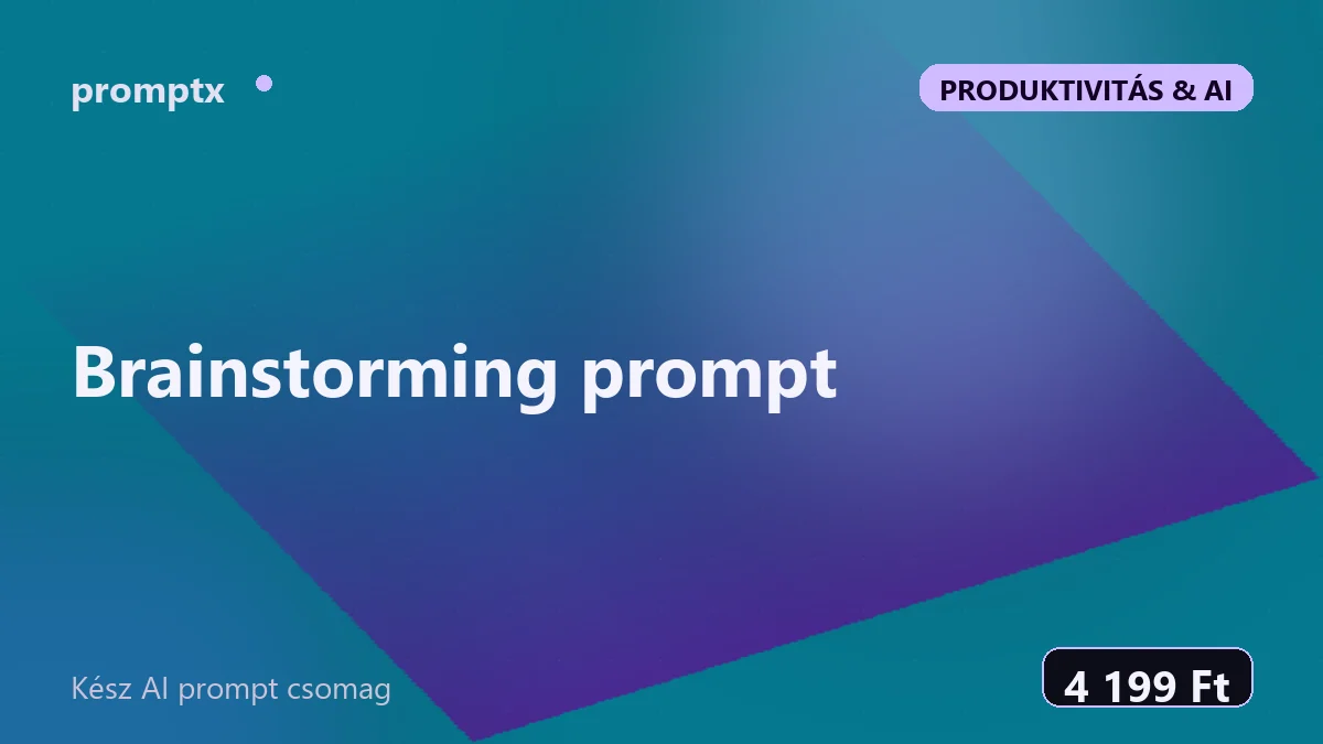 Brainstorming prompt – kész AI prompt csomag