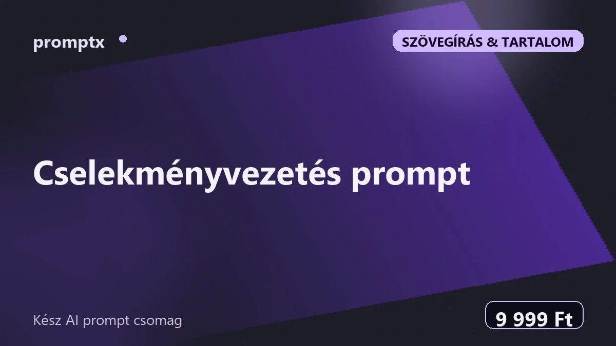 Cselekményvezetés prompt – kész AI prompt csomag
