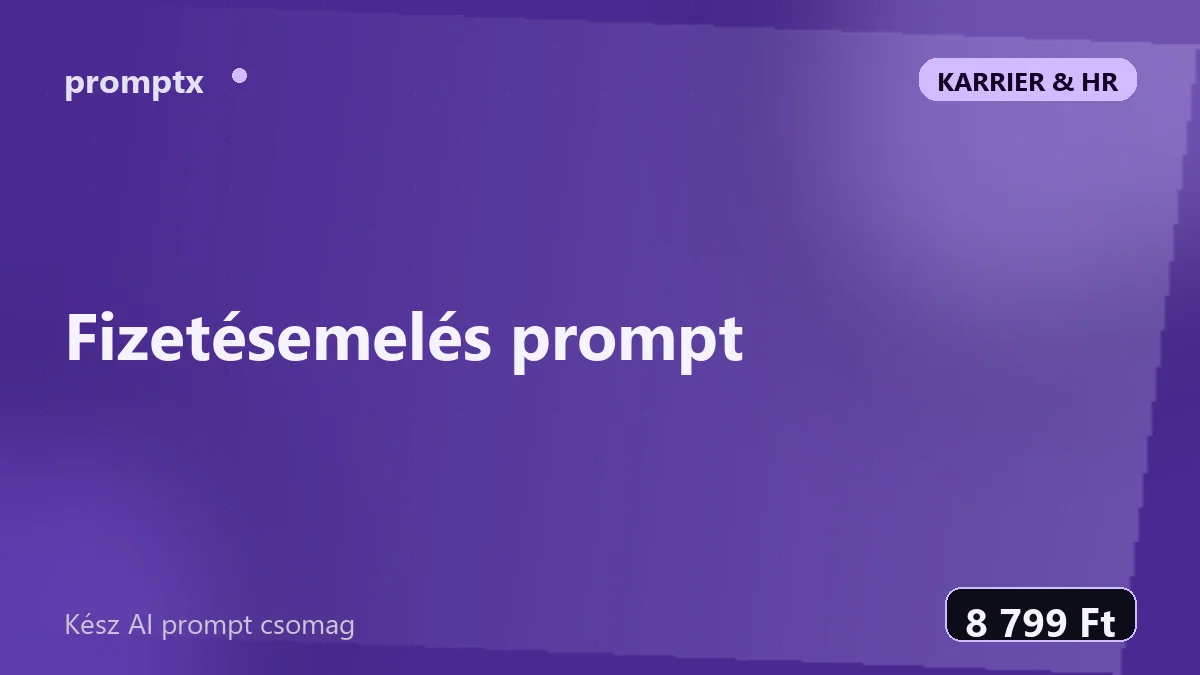 Fizetésemelés prompt – kész AI prompt csomag
