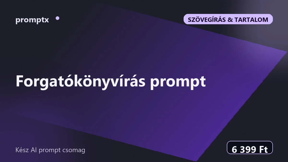 Forgatókönyvírás prompt – kész AI prompt csomag