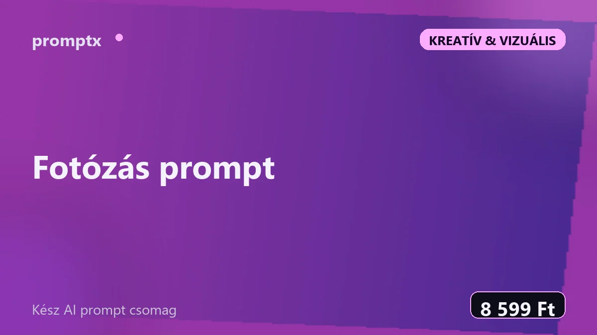 Fotózás prompt – kész AI prompt csomag