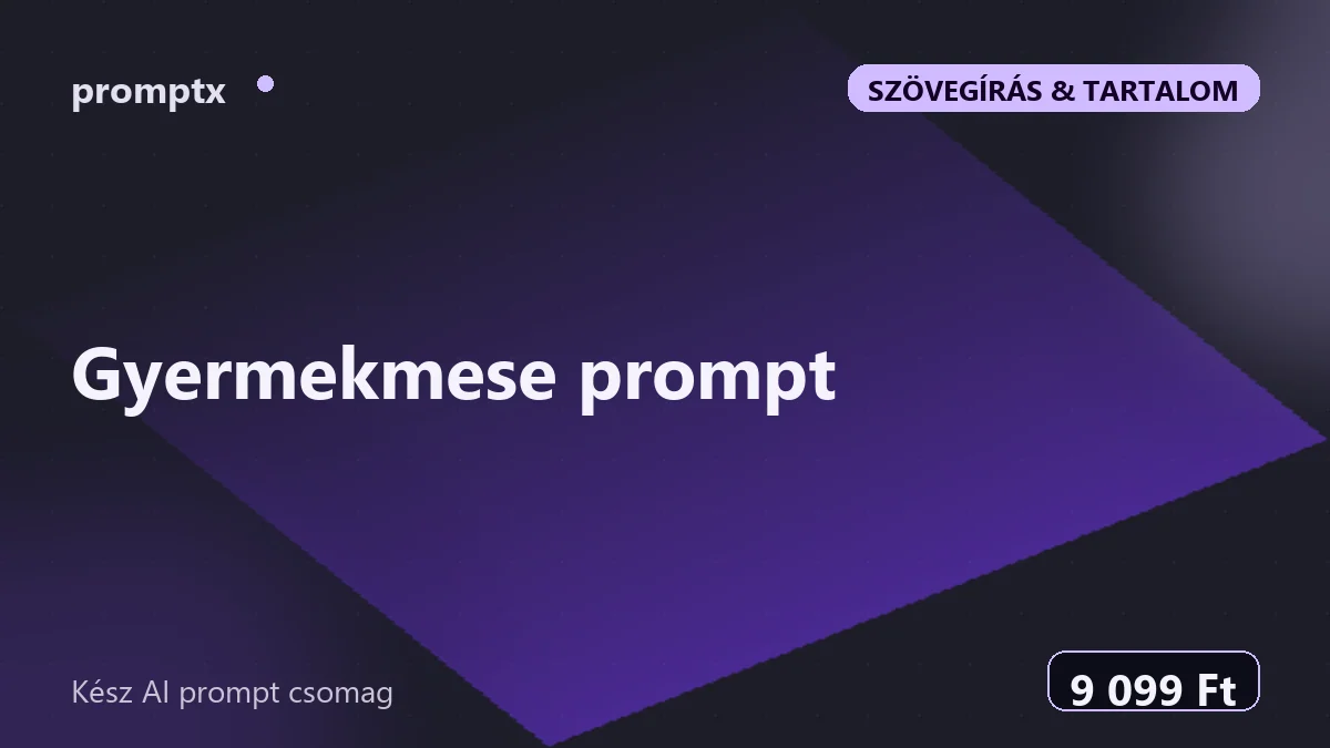 Gyermekmese prompt – kész AI prompt csomag