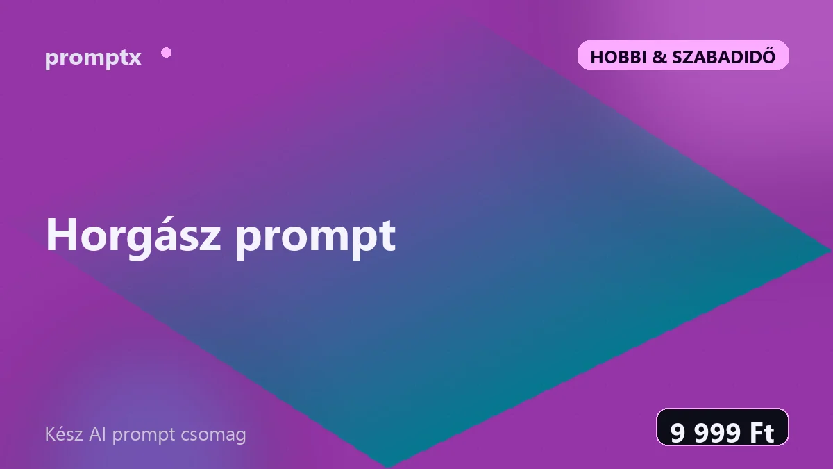 Horgász prompt – kész AI prompt csomag