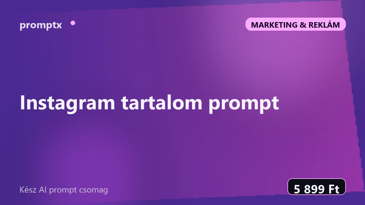 Instagram tartalom prompt – kész AI prompt csomag
