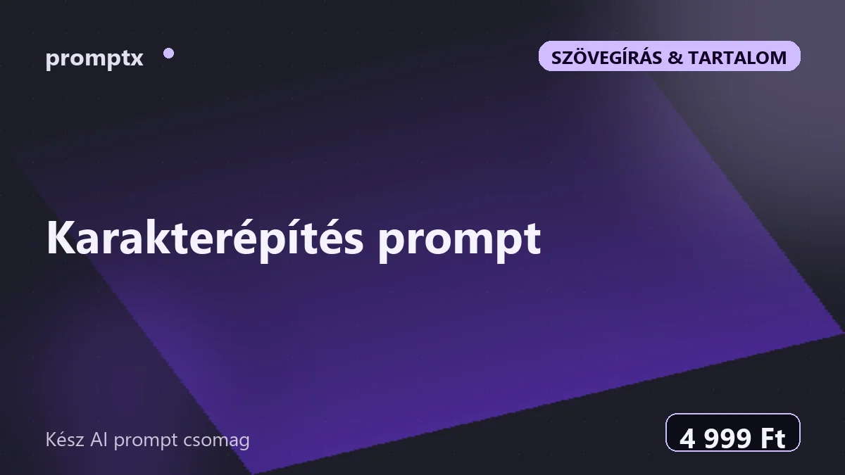 Karakterépítés prompt – kész AI prompt csomag