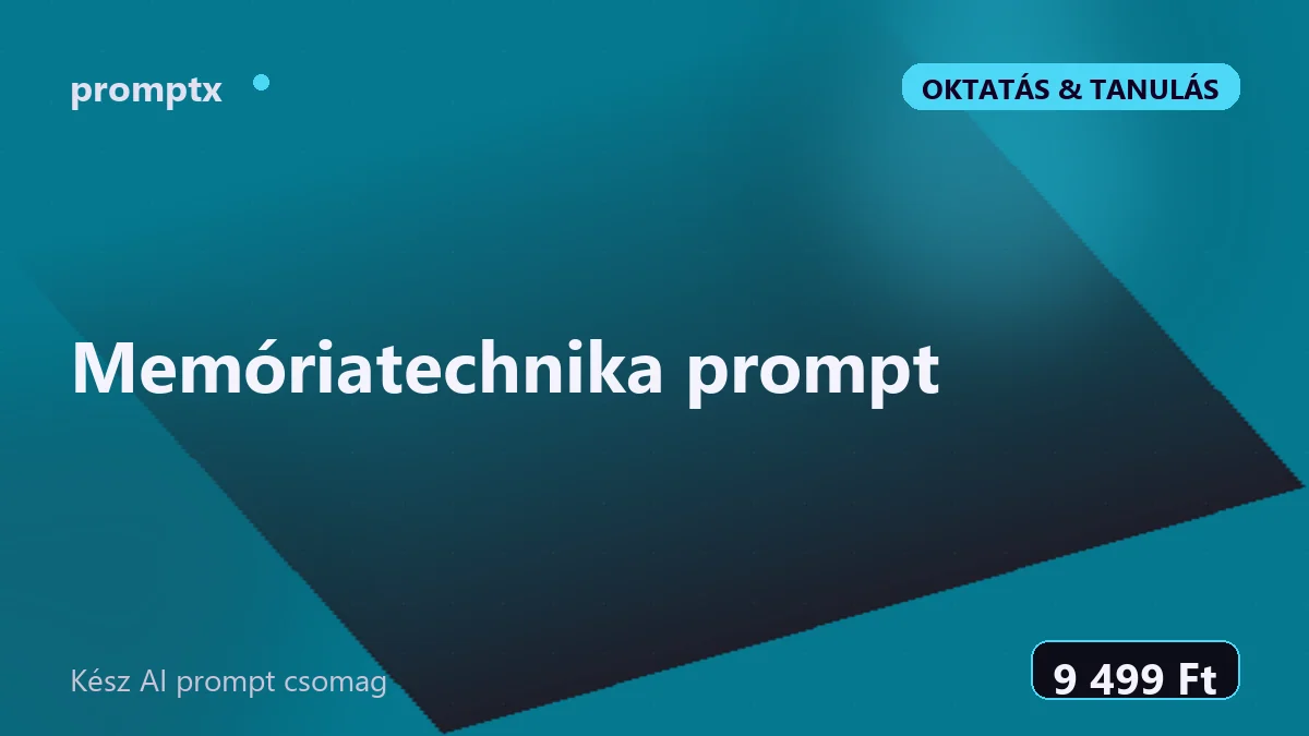 Memóriatechnika prompt – kész AI prompt csomag