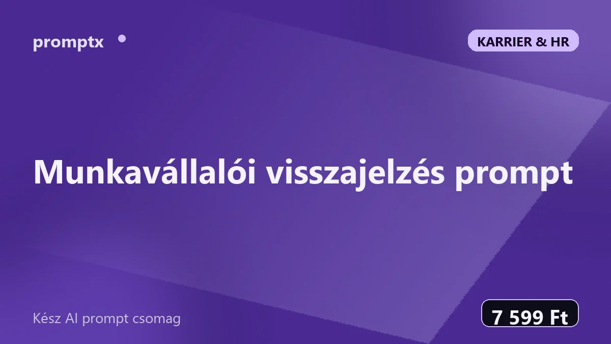 Munkavállalói visszajelzés prompt – kész AI prompt csomag