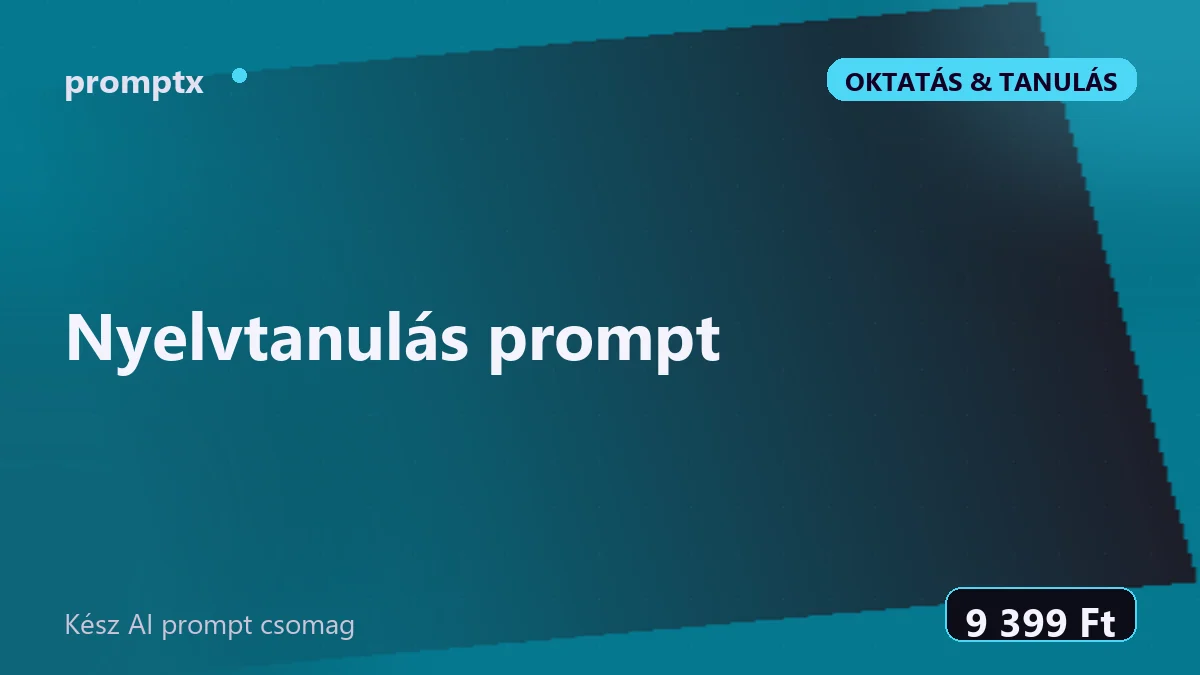 Nyelvtanulás prompt – kész AI prompt csomag