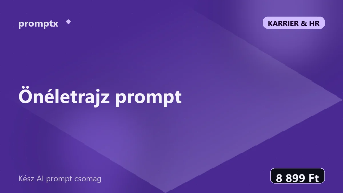 Önéletrajz prompt – kész AI prompt csomag