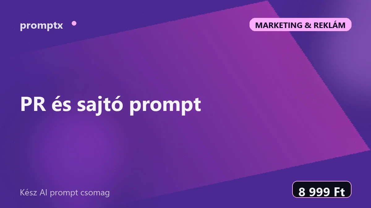 PR és sajtó prompt – kész AI prompt csomag