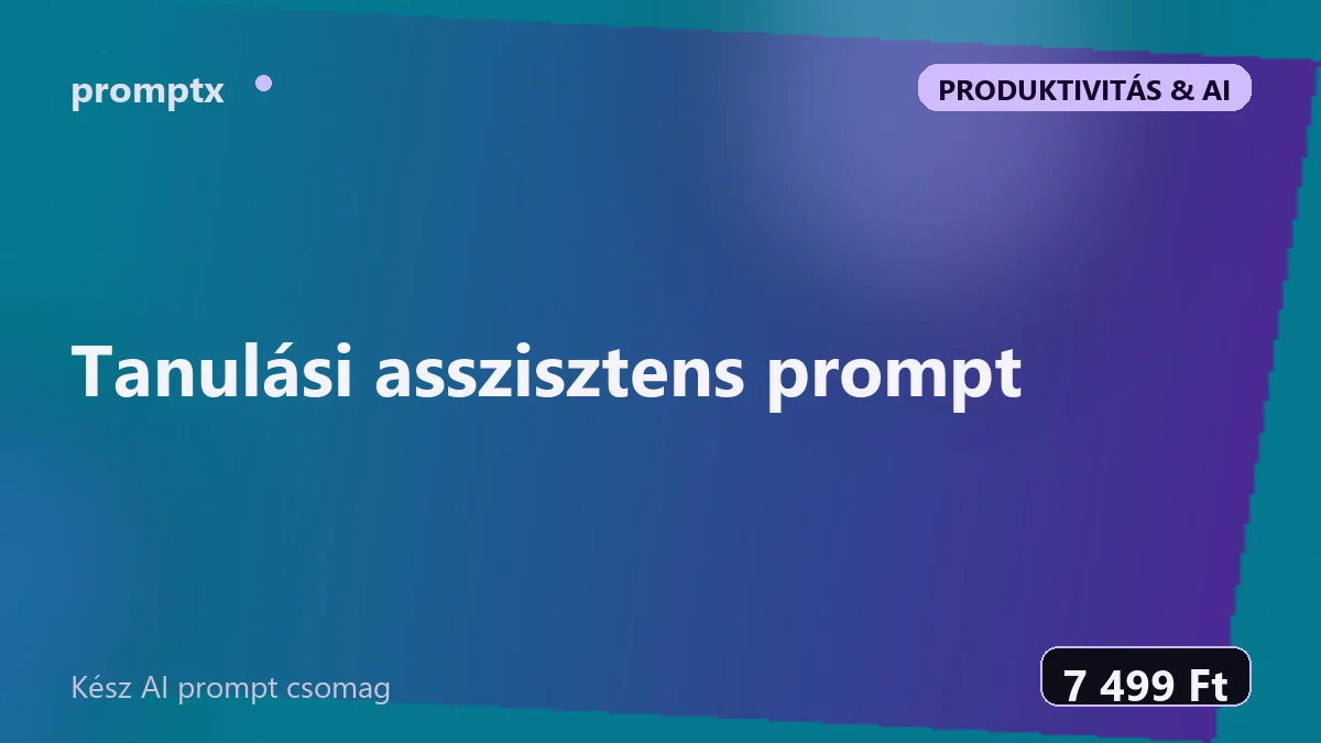 Tanulási asszisztens prompt – kész AI prompt csomag