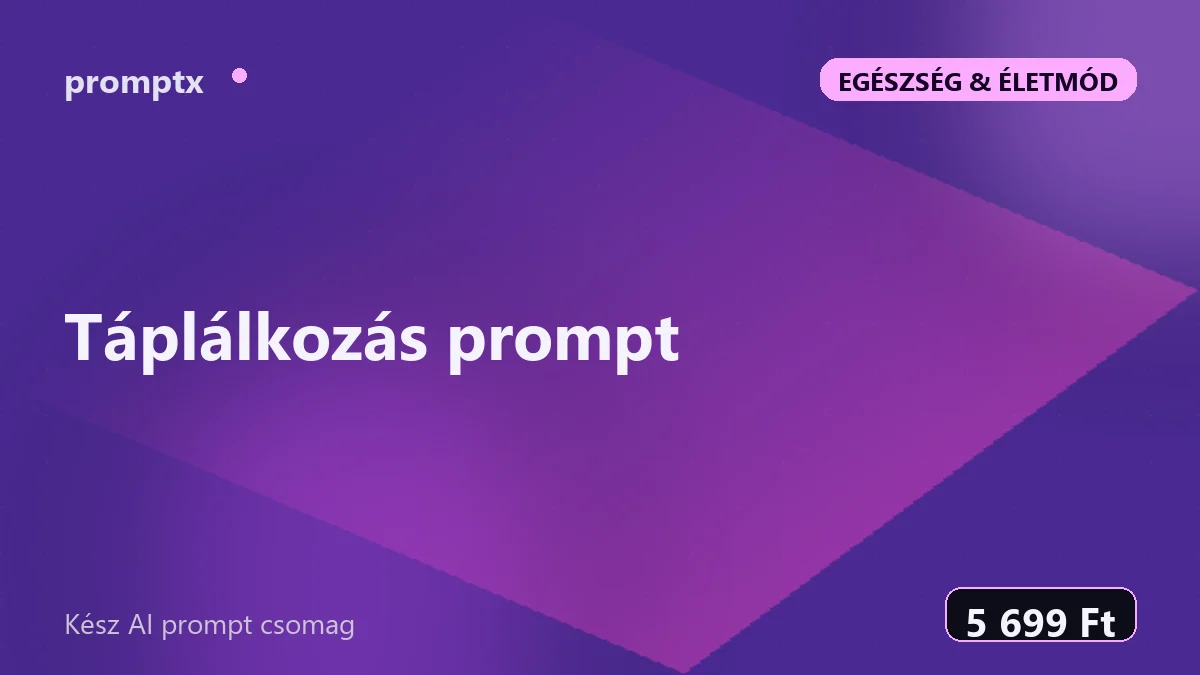 Táplálkozás prompt – kész AI prompt csomag
